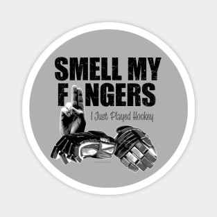 Smell My Fingers (Hockey Gloves) Magnet